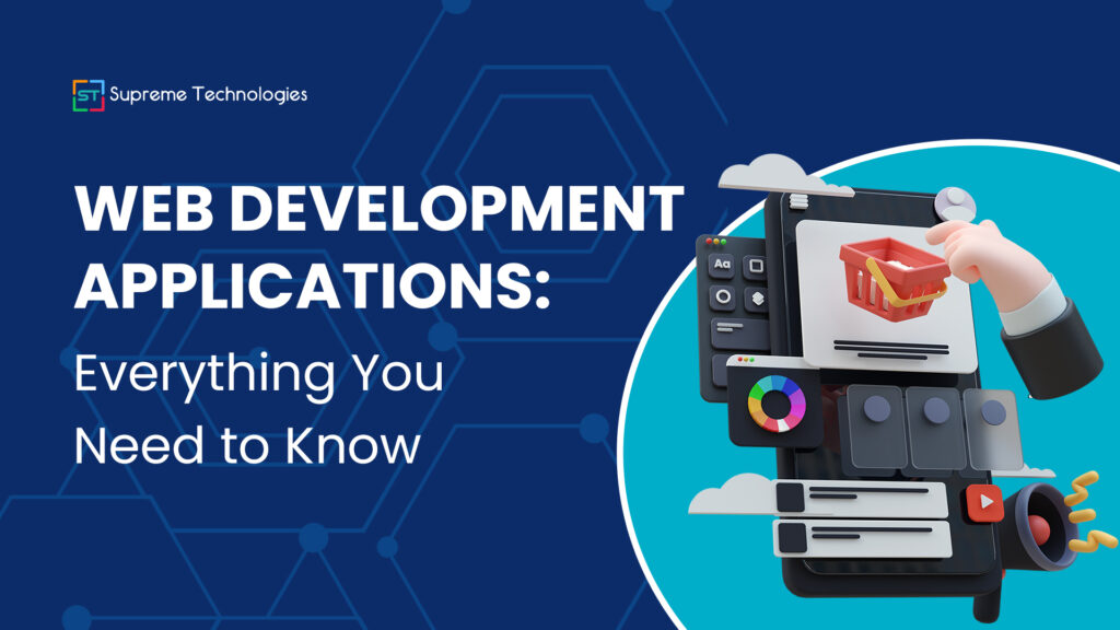 Web-Development-Applications-Everything-You-Need-to-Know